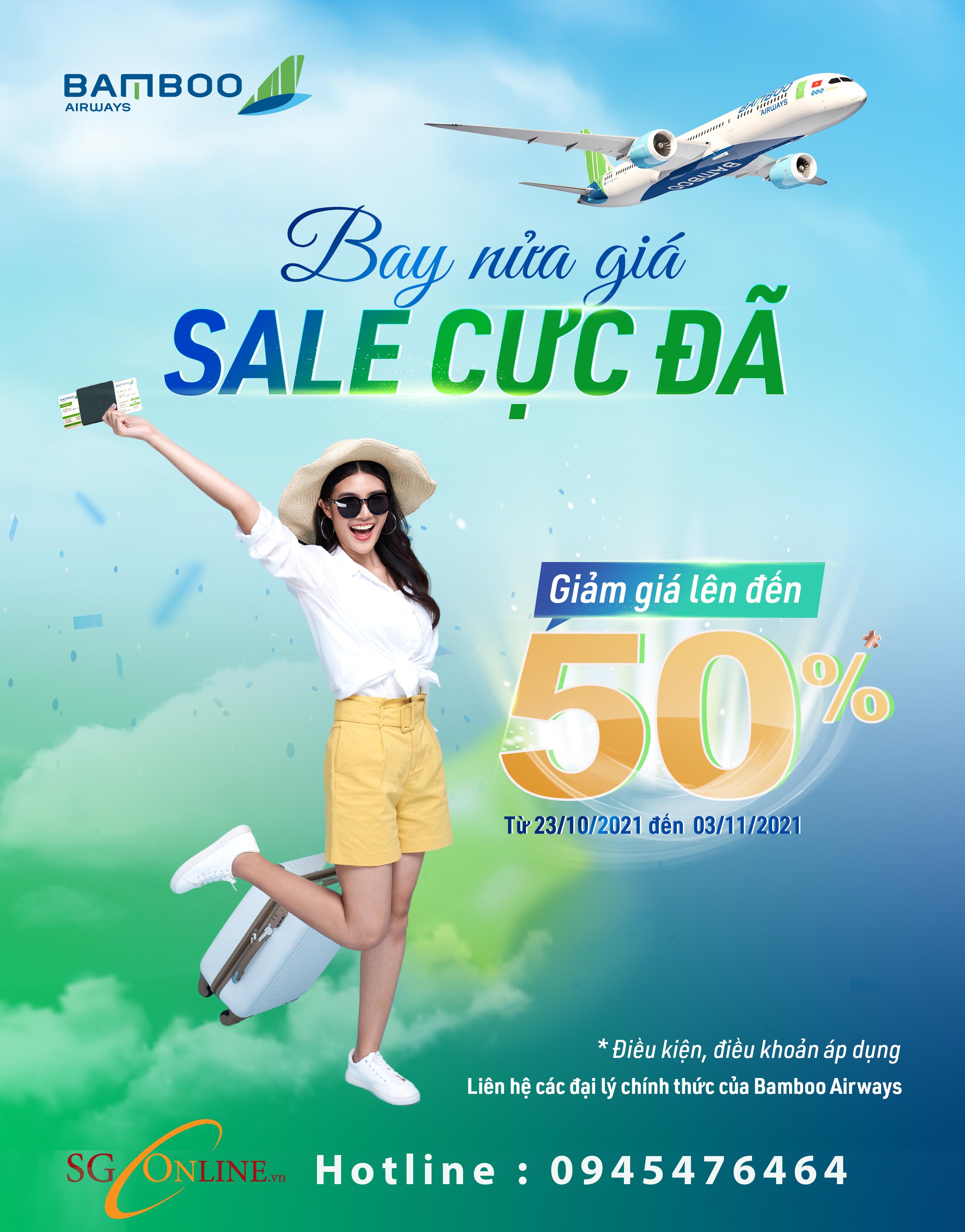 Bamboo Airways (BAV) có chương trình BAY NỬA GIÁ – SALE CỰC ĐÃ